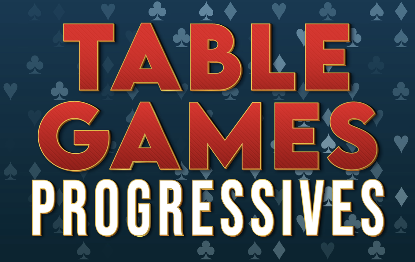 Table Games Progressives
